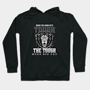 The Tough Hugs Cat Lion Nature Fun Good Vibes Free Spirit Hoodie